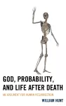 God, Probability, and Life after Death cover