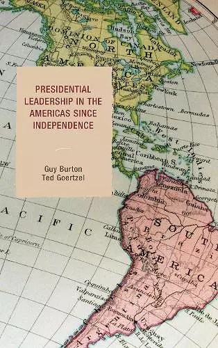 Presidential Leadership in the Americas since Independence cover