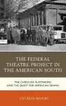 The Federal Theatre Project in the American South cover