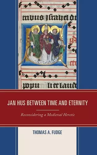 Jan Hus between Time and Eternity cover