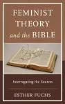 Feminist Theory and the Bible cover