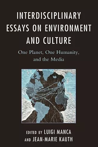 Interdisciplinary Essays on Environment and Culture cover