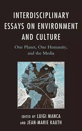 Interdisciplinary Essays on Environment and Culture cover