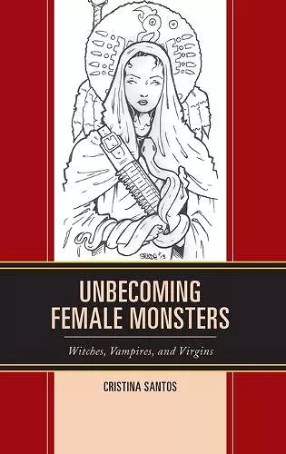 Unbecoming Female Monsters cover