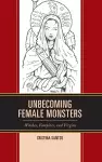 Unbecoming Female Monsters cover