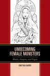 Unbecoming Female Monsters cover