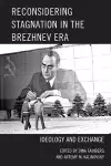 Reconsidering Stagnation in the Brezhnev Era cover