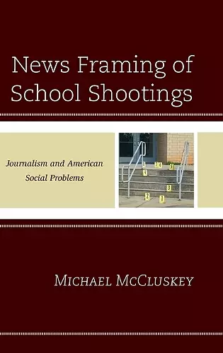 News Framing of School Shootings cover