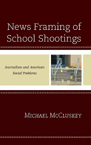 News Framing of School Shootings cover