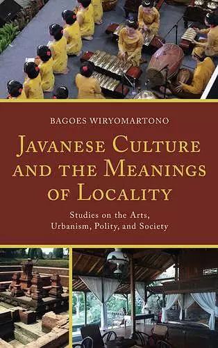 Javanese Culture and the Meanings of Locality cover