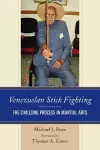 Venezuelan Stick Fighting cover