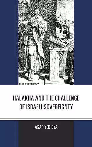 Halakha and the Challenge of Israeli Sovereignty cover