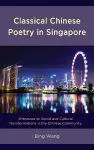 Classical Chinese Poetry in Singapore cover