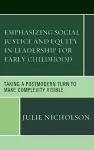 Emphasizing Social Justice and Equity in Leadership for Early Childhood cover