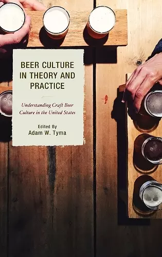 Beer Culture in Theory and Practice cover