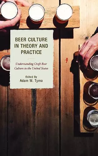 Beer Culture in Theory and Practice cover