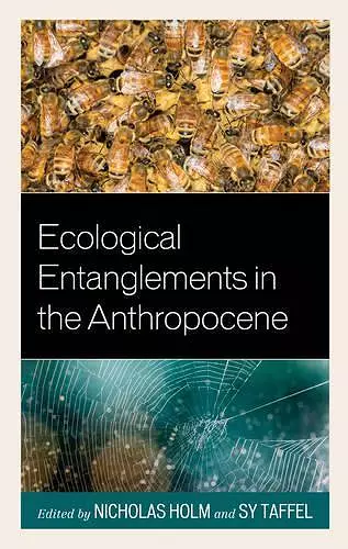 Ecological Entanglements in the Anthropocene cover