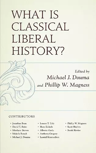 What Is Classical Liberal History? cover