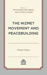 The Hizmet Movement and Peacebuilding cover