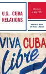 U.S.–Cuba Relations cover