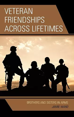 Veteran Friendships across Lifetimes cover