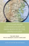 Contemporary Conversations on Immigration in the United States cover