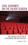 Civil Servants on the Silver Screen cover