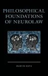 Philosophical Foundations of Neurolaw cover