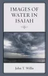 Images of Water in Isaiah cover