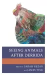 Seeing Animals after Derrida cover