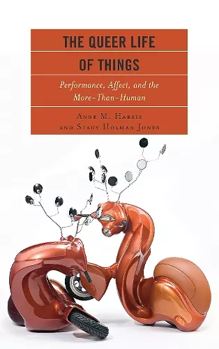 The Queer Life of Things cover