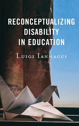 Reconceptualizing Disability in Education cover