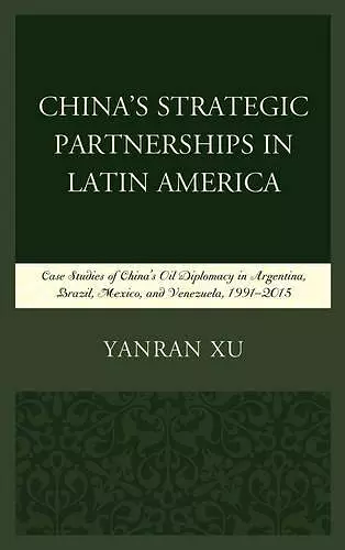 China's Strategic Partnerships in Latin America cover