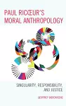 Paul Ricoeur's Moral Anthropology cover