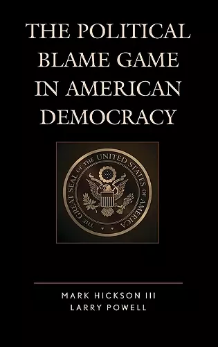 The Political Blame Game in American Democracy cover