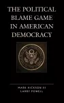 The Political Blame Game in American Democracy cover