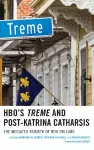 HBO's Treme and Post-Katrina Catharsis cover