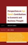 Perspectives on Ayn Rand's Contributions to Economic and Business Thought cover