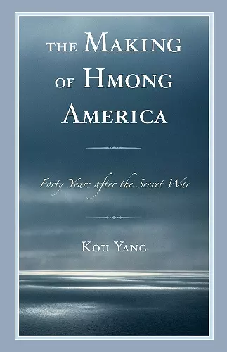 The Making of Hmong America cover