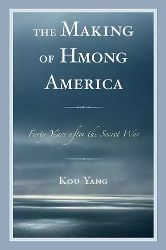 The Making of Hmong America cover