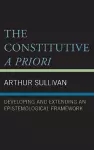 The Constitutive A Priori cover