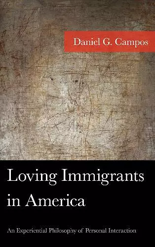 Loving Immigrants in America cover