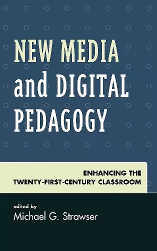 New Media and Digital Pedagogy cover