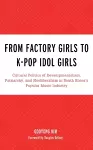 From Factory Girls to K-Pop Idol Girls cover