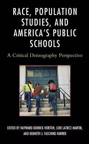 Race, Population Studies, and America's Public Schools cover