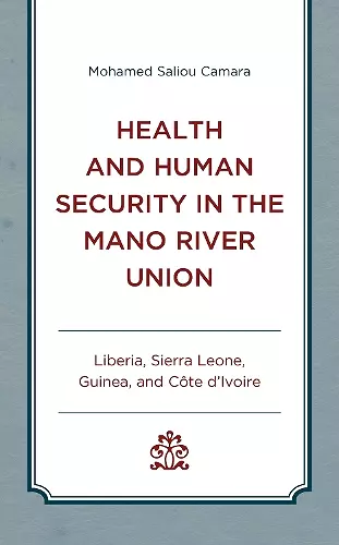 Health and Human Security in the Mano River Union cover