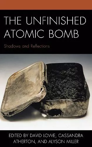 The Unfinished Atomic Bomb cover