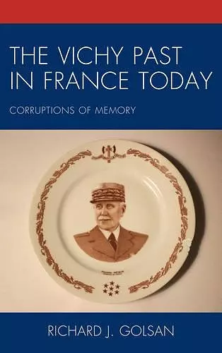 The Vichy Past in France Today cover