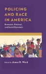 Policing and Race in America cover