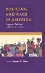 Policing and Race in America cover